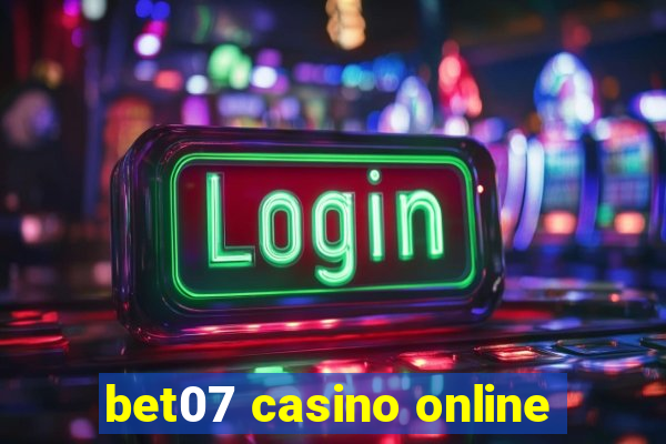 bet07 casino online